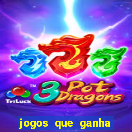 jogos que ganha dinheiro de verdade sem depositar